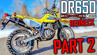 Suzuki DR650 Redneck Performance Mods (Part 2)