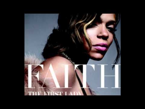 I don´t need It - Faith Evans - First Lady
