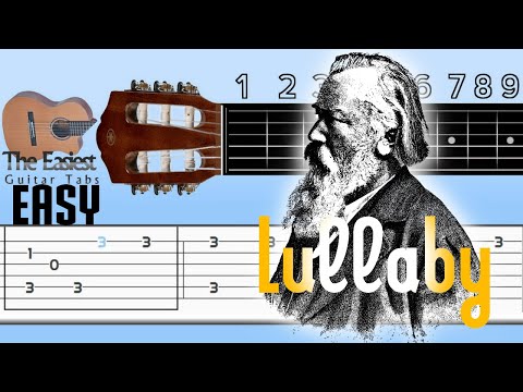 Johannes Brahms - Lullaby Guitar Tab Johannes Brahms - Lullaby Guitar Tab