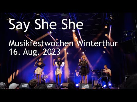 Say She She - Musikfestwochen Winterthur - 16. August 2023