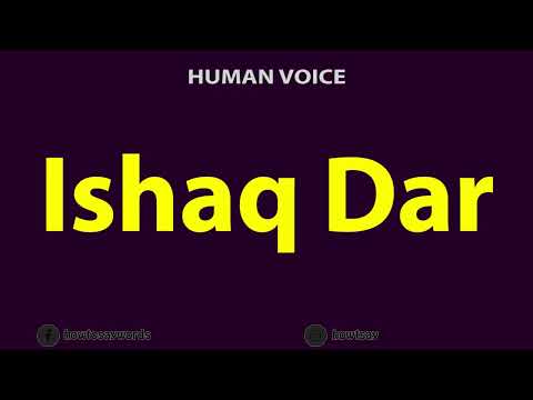 How To Pronounce Ishaq Dar