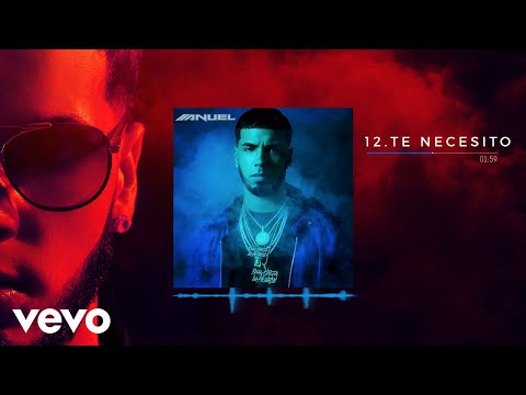 Anuel AA - Te Necesito