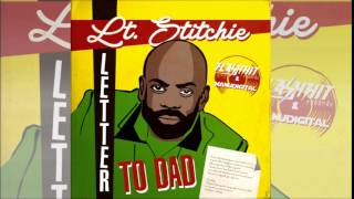 Lt. Stitchie - Letter To Dad (Feb. 2015, Flash Hit Records)
