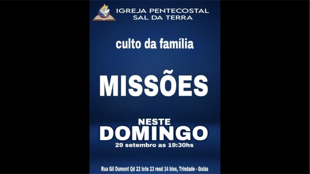 Culto da família direção missões 29/09 Igreja Pentecostal Sal da Terra está ao vivo!