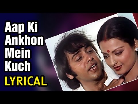 Aap Ki Ankhon Mein Kuch (Lyrical) — watch video