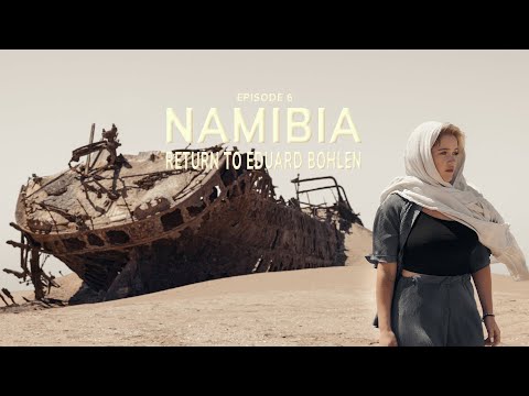 NAMIBIA | Episode 6 | Return To Eduard Bohlen
