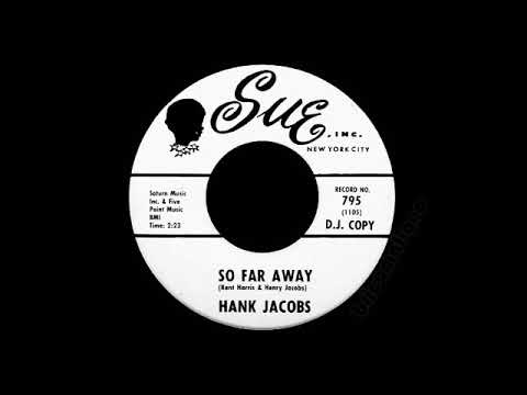 Hank Jacobs - So Far Away