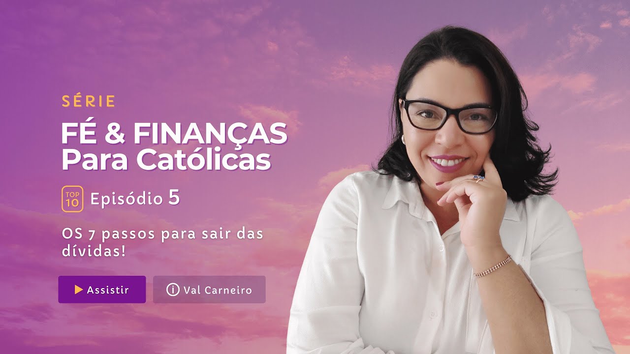 Episódio 05 - Veja Aqui Como Quitar Suas Dívidas