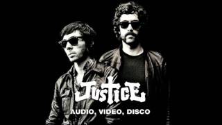 11- Justice - Audio, Video, Disco (Official)