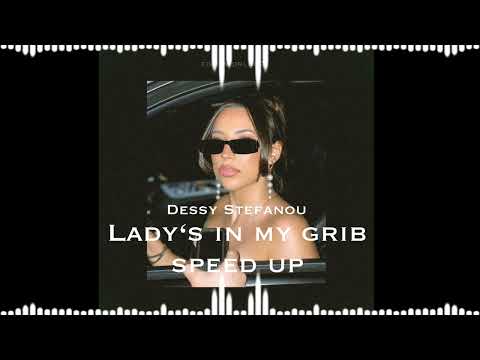 Lady‘s in my crib - speed up (by Dessy Stefanou)