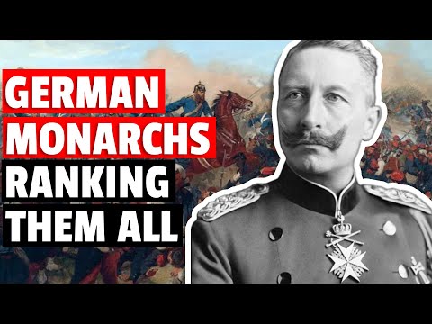 Ranking All German Monarchs (Louis the German - Wilhelm II)