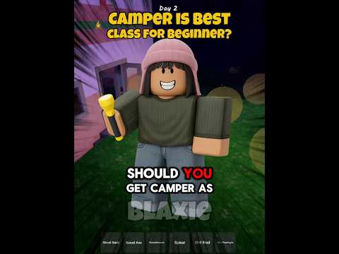Is Camper the best class for beginners in 99 nights in the forest? #roblox