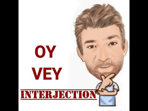 English Tutor Nick P Interjections (142) Oy Vey - Origin