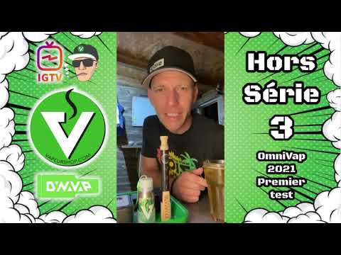 Dynavap OmniVap 2021 le premier test en Live - Hors serie #3 IGTV