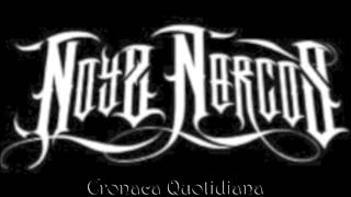 Noyz Narcos (Only) - Cronaca Quotidiana