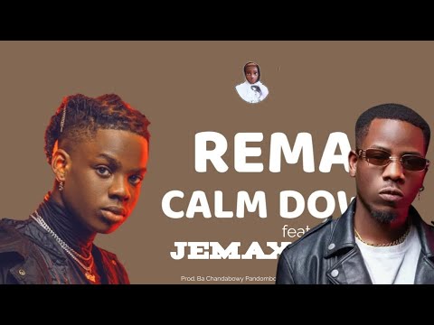 Rema ft Jemax - Calm Down Remix (Official Audio)