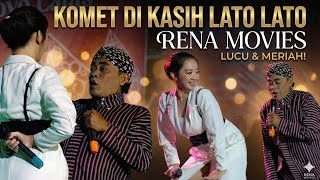 Download lagu CAK KOMET DODO TERBARU - Komet diKei LATO LATO sama Rena Movies mp3