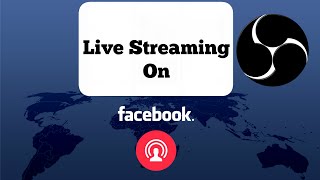 How to live stream on Facebook with a computer [Open Broadcaster Software]