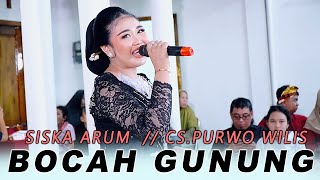 Download lagu SISKA ARUM // LANGGAM BOCAH GUNUNG // CAMPURSARI PURWO WILIS // KAESAR SOUND // KHANZA MULTIMEDIA mp3