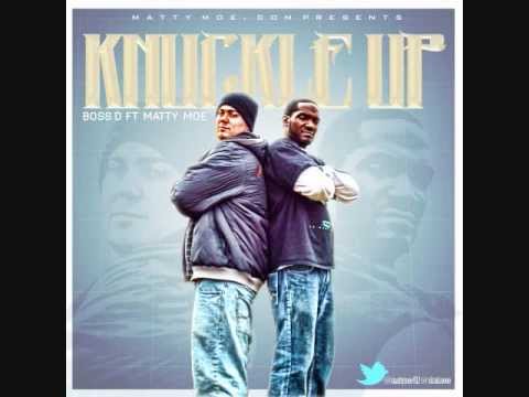 Boss D & Matty Moe- Knuckle Up (prod. Chuck Voreis)