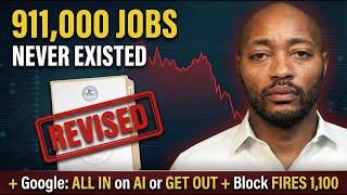 911,000 Jobs NEVER EXISTED + Google: 'ALL IN on AI or GET OUT' + Block FIRES 1,100 | Daily Climb