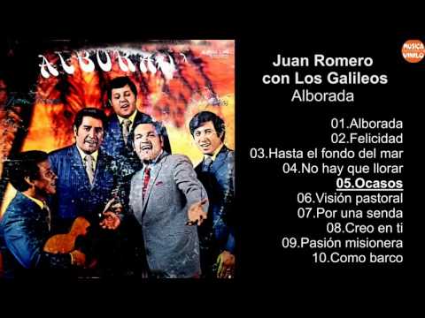 Juan Romero con Los Galileos – Alborada