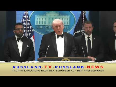 Trumps Erklärung nach den Schüssen auf dem Pressedinner