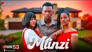 MLINZI Full Episode  53  love 