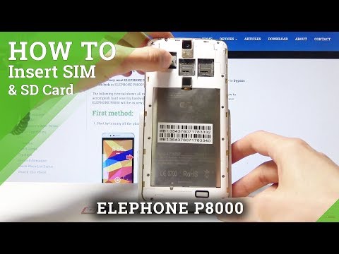 ELEPHONE P8000 SIM & SD Card Installation - Insert SIM & SD Card