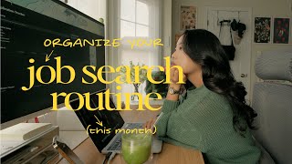 job searching at 26: getting organized & new routines