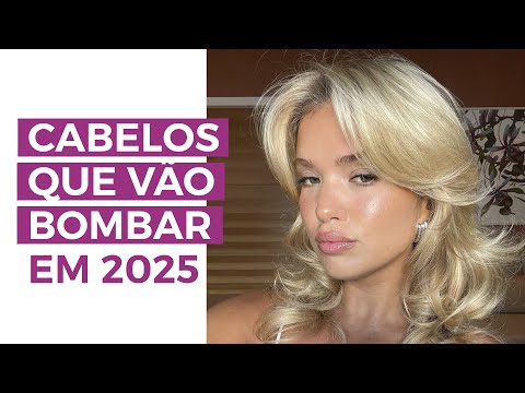 Update your look: the haircuts of 2025 | Camila Gaio