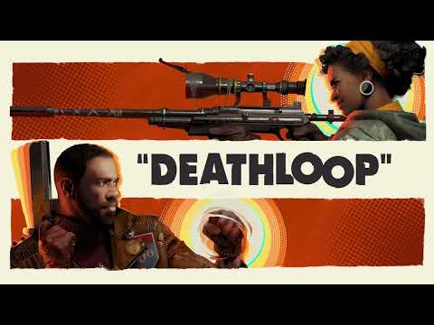 DEATHLOOP – Official Xbox Launch Trailer