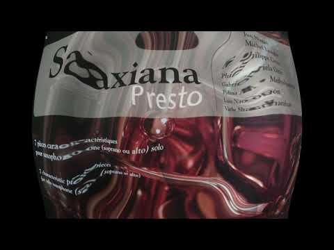 SAXIANA PRESTO / Nagao Lysight Geiss Medyulyanova Ortiz Naon Sharafyan / for solo saxophone