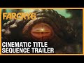 Far Cry 6 Cinematic Title Sequence Trailer UbiFWD July 2020 Ubisoft NA