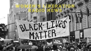 The Black Lives Matter Movement & Black Feminisms | WLRN Edition 6