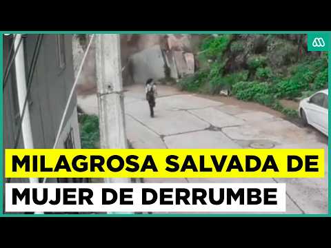 Milagrosa salvada de mujer de derrumbe en Valparaíso