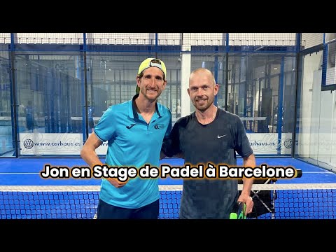 🎾 Jon en stage de Padel à Barcelone 🎾