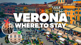 WHERE TO STAY IN VERONA! Best Areas and Budget Hotels!