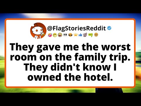 They gave me the worst room on the family trip. They didn't know I owned the hotel...