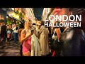 London Halloween 2025 Soho Party Nightlife Walk 4K Hot Girl Costumes Crazy Vibes