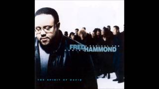 Fred Hammond - Breathe Into Me Oh Lord