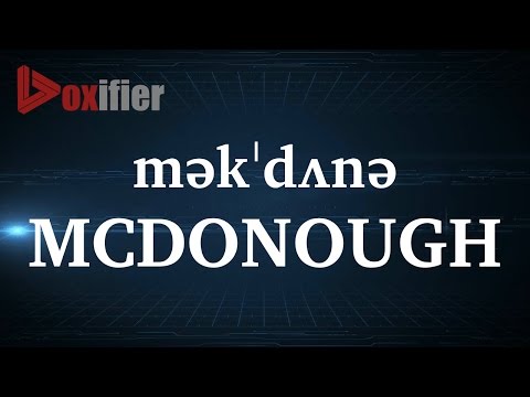 How to Pronunce Mcdonough in English - Voxifier.com