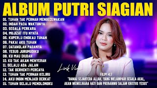 Download lagu Lagu Rohani Putri Siagian Full Album Terbaik (Lirik) Lagu Rohani Kristen Terbaru 2025 Terpopuler mp3