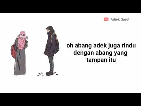 Balasan adek rindu abang