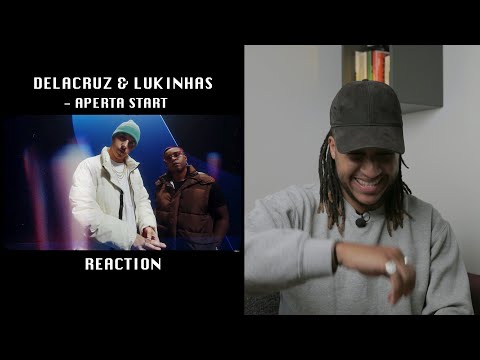 Aperta Start - Delacruz & Lukinhas (GRINGO REAGE a música Brasileira) 🇧🇷🇵🇹