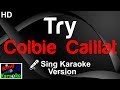 🎤 Colbie Caillat - Try (Karaoke Version)-King Of Karaoke