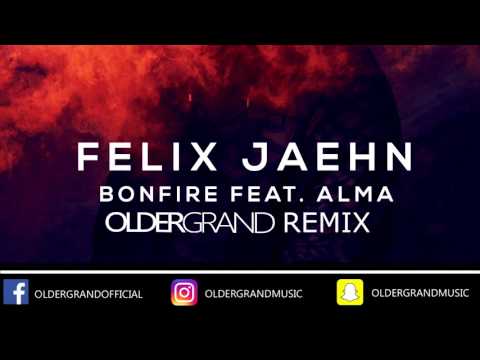 Felix Jaehn Feat. Alma - Bonfire (Older Grand Remix)