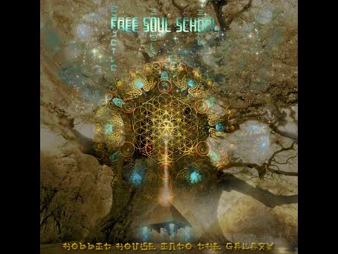 05 Free Soul School - Amo (Hobbit Houise into the Galaxy)