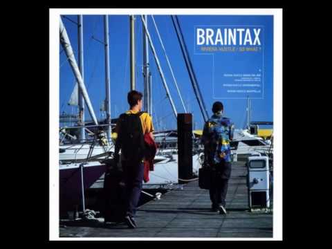 Braintax - So What?
