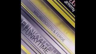 Mauro Picotto & Fergie - Funkytek (Electronic Mix)